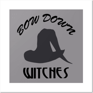 bow down witches Posters and Art